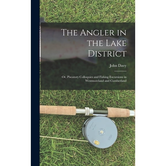 The Angler in the Lake District, (Hardcover)