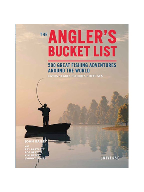 Pre-Owned The Angler's Bucket List : 500 Great Fishing Adventures Around the World (Hardcover) 9780789341471