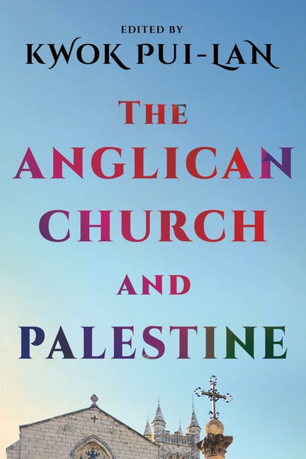 The Anglican Church and Palestine, (Paperback)