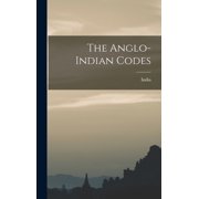 The Anglo-Indian Codes, Hardcover
