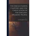 thumbnail image 1 of The Anglo-Saxon Century and the Unification of the English-Speaking People (Hardcover), 1 of 10