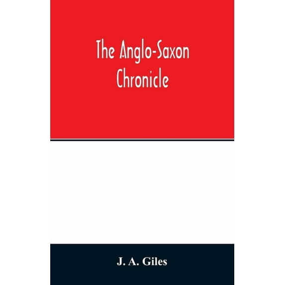 The Anglo-Saxon chronicle, (Paperback)
