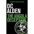 thumbnail image 1 of Deep State The Angola Deception: A Virus Outbreak Action Thriller, Book 1, (Paperback), 1 of 1
