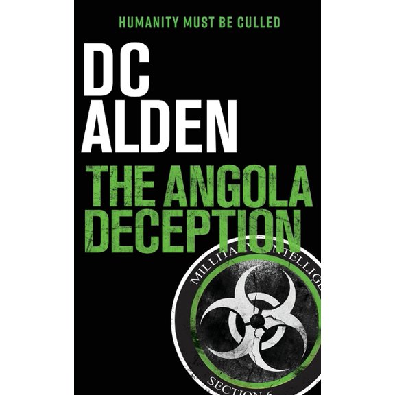 Deep State The Angola Deception: A Virus Outbreak Action Thriller, Book 1, (Paperback)