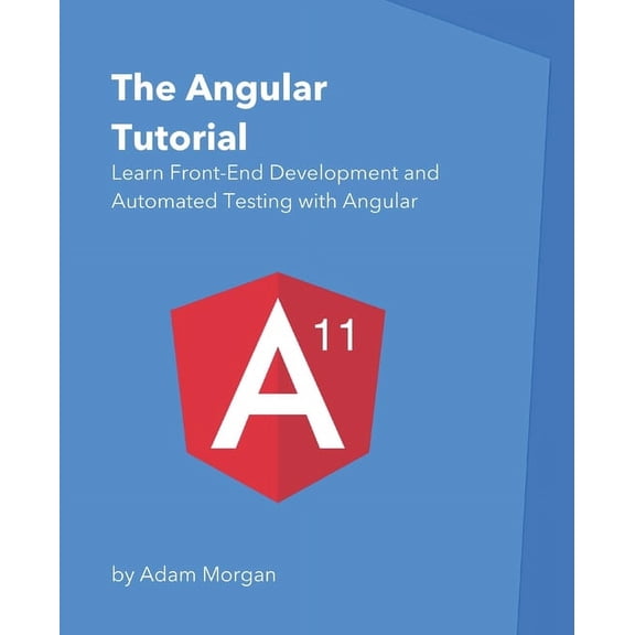Pre-Owned The Angular Tutorial (Paperback)