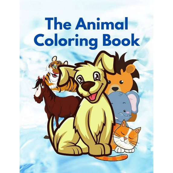 The Animal Coloring Book : Activity For Kids Aged 3 to 8 (Paperback)