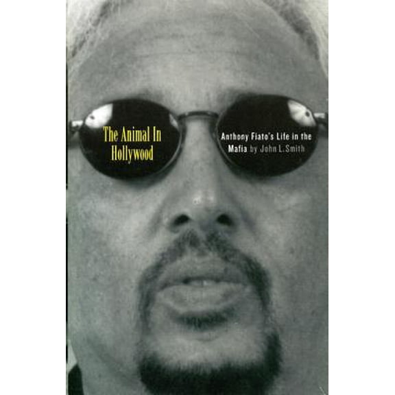 Pre-Owned The Animal in Hollywood (Hardcover) 1569801266 9781569801260