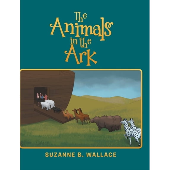The Animals in the Ark, (Hardcover)
