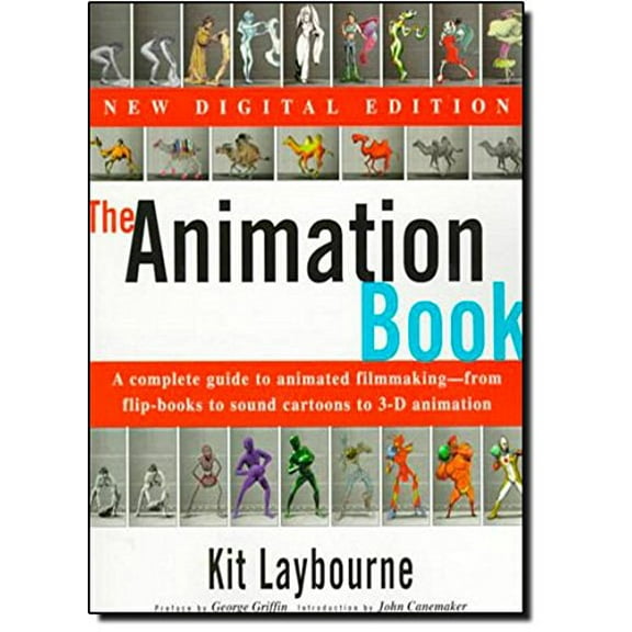 Pre-Owned The Animation Book: A Complete Guide to Animated Filmmaking--From Flip-Books to Sound Cartoons to 3- D Animation (Paperback) 0517886022 9780517886021