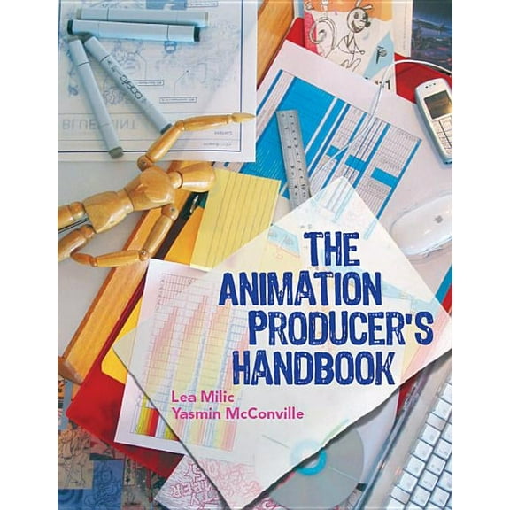 The Animation Producer's Handbook, (Paperback)