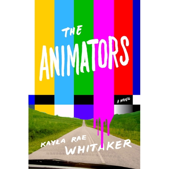The Animators (Hardcover) by Kayla Rae Whitaker