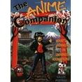thumbnail image 1 of Pre-Owned The Anime Companion: What's Japanese in Japanese Animation? (Paperback) 1880656329 9781880656327, 1 of 1