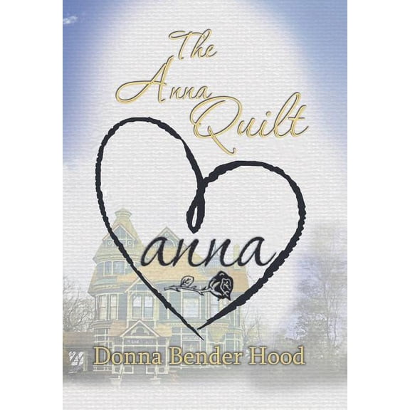 The Anna Quilt, (Hardcover)