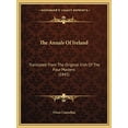 thumbnail image 1 of The Annals of Ireland: Translated from the Original Irish of the Four Masters (1845), 1 of 1