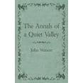 thumbnail image 1 of The Annals of a Quiet Valley, (Paperback), 1 of 1