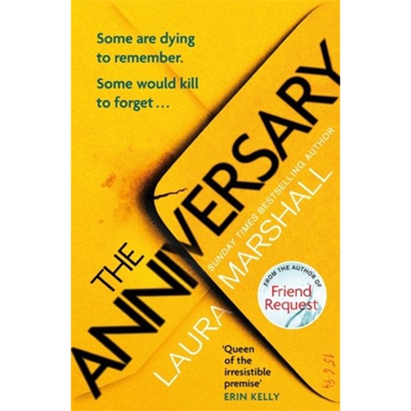 Pre-Owned The Anniversary: You'll Be Hooked by the First Page, and Shocked by the Last . . . (Paperback) 0751575054 9780751575057
