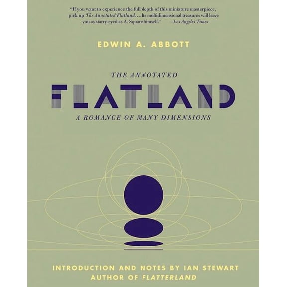 The Annotated Flatland: A Romance of Many Dimensions, (Paperback)
