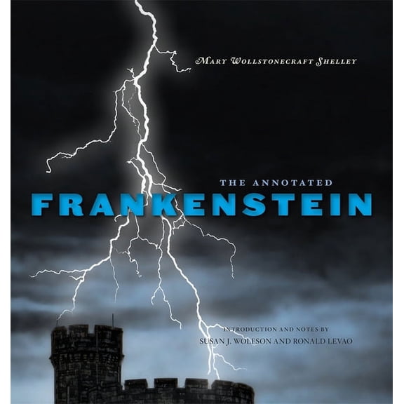 The Annotated Frankenstein (Hardcover)