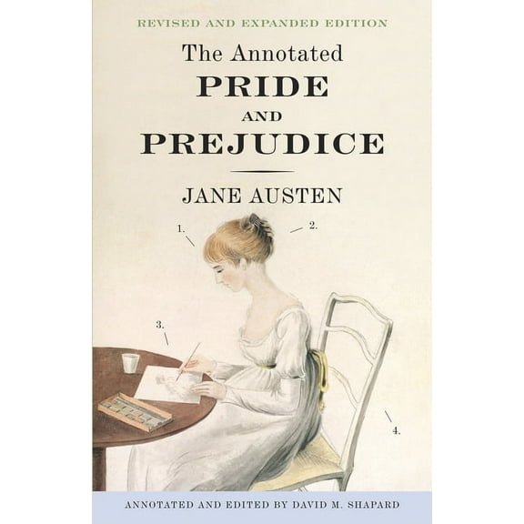 The Annotated Pride and Prejudice, (Paperback)