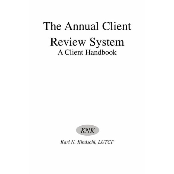 The Annual Client Review System: A Client Handbook, (Paperback)