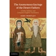 thumbnail image 1 of The Anonymous Sayings of the Desert Fathers: A Select Edition and Complete English Translation, (Hardcover), 1 of 1