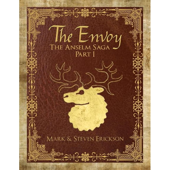 The Anselm Saga The Envoy: The Anselm Saga Part 1, Book 1, (Paperback)