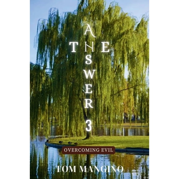 The Answer 3: Overcoming Evil, (Paperback)