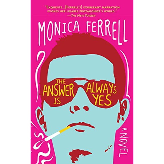Pre-Owned The Answer Is Always Yes (Paperback) 0385339305 9780385339308