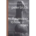 thumbnail image 1 of Pre-Owned The Answer to How Is Yes: Acting on What Matters (Hardcover) 1576751686 9781576751688, 1 of 1