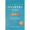 thumbnail image 1 of Pre-Owned The Answers Within: Find Your Soul Purpose and Ignite Your Hidden Superpowers Paperback, 1 of 1