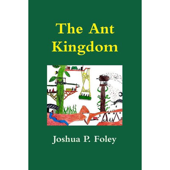 The Ant Kingdom, (Paperback)