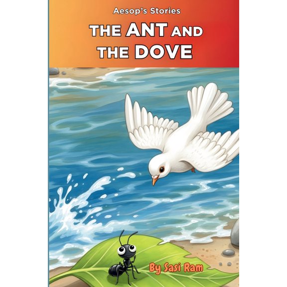 The Ant and The Dove, (Paperback)