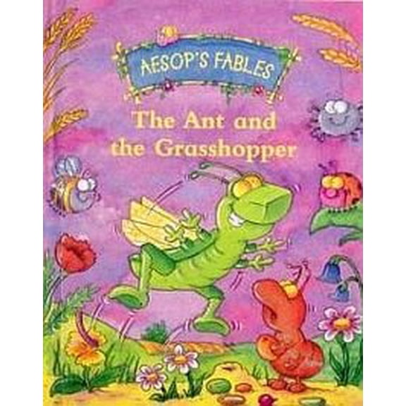Pre-Owned The Ant and the Grasshopper (Aesop's Fables) (Hardcover) 1405418923 9781405418928