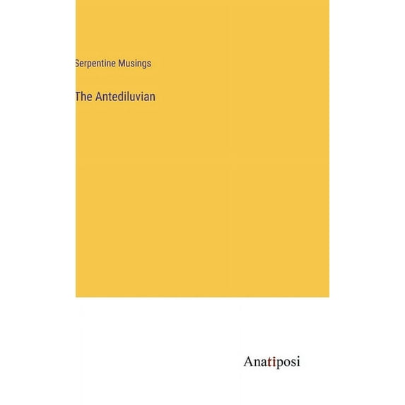 The Antediluvian, (Hardcover)