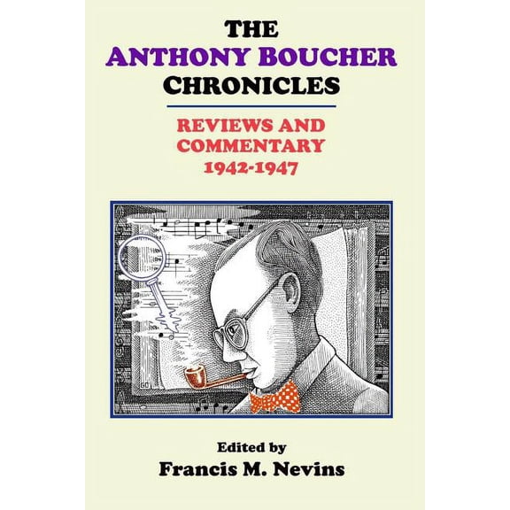 The Anthony Boucher Chronicles (Paperback)