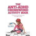 thumbnail image 1 of The Anti-ADHD Crossword Activity Book Crossword for Beginners with 50 Puzzles (Paperback), 1 of 1