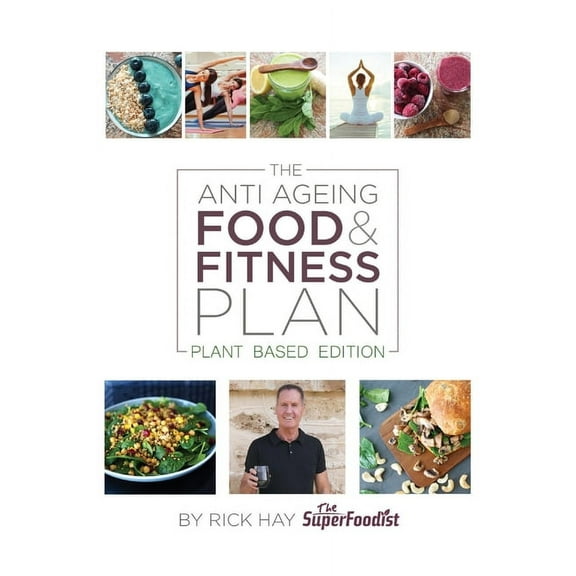 The Anti Ageing Food & Fitness Plan (Paperback)