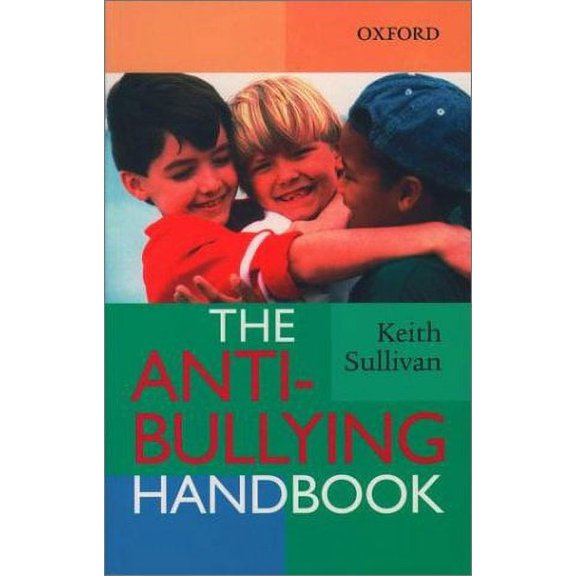 Pre-Owned The Anti-Bullying Handbook (Paperback) 0195583884 9780195583885