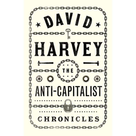 Pre-Owned The Anti-Capitalist Chronicles (Paperback) 0745342094 9780745342092