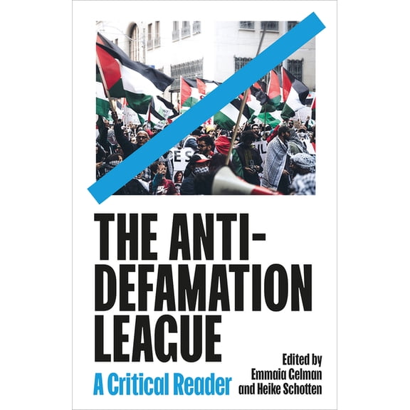 The Anti-Defamation League: A Critical Reader, (Paperback)