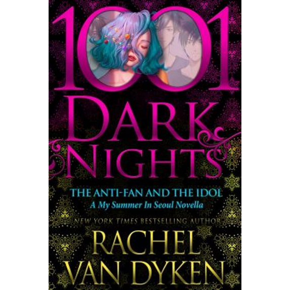 Pre-Owned The Anti-Fan and the Idol: A My Summer In Seoul Novella (Paperback) 1970077980 9781970077988