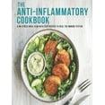 thumbnail image 1 of The Anti-Inflammatory Cookbook: A No-Stress Meal Plan With Easy Recipes To Heal The Immune System, 1 of 1