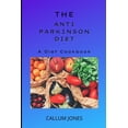 thumbnail image 1 of The Anti-Parkinson Diet: A Diet Cookbook, 1 of 1