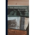 thumbnail image 1 of The Anti-Slavery Reporter; Volume 3, (Paperback), 1 of 1