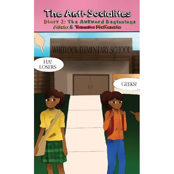 The Anti-Socialites Diary 1: The Awkward Beginnings, (Hardcover)