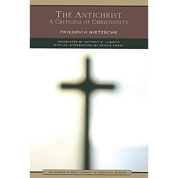 Pre-Owned Antichrist, The (Barnes & Noble Library of Essential Reading): A Criticism of Christianity Paperback