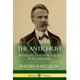 thumbnail image 1 of The Antichrist: Translated and Introduced by H. L. Mencken, (Paperback), 1 of 1