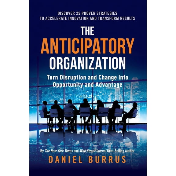 The Anticipatory Organization, (Paperback)
