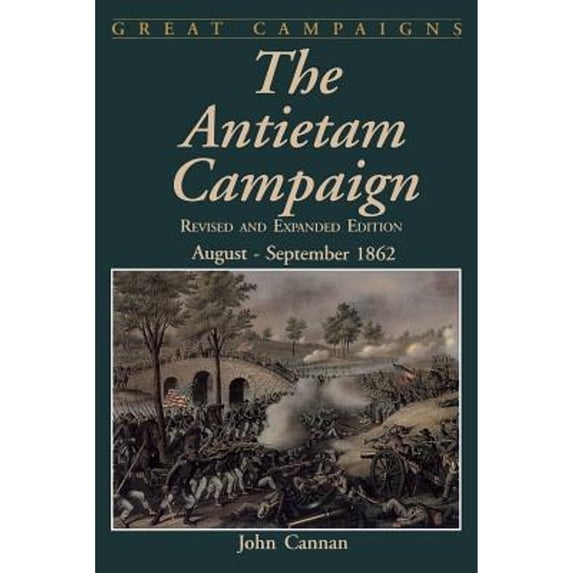 Pre-Owned The Antietam Campaign: August-September 1862 (Paperback) 0938289918 9780938289913