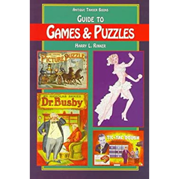 Pre-Owned Antique Trader Books Guide to Games and Puzzles (Paperback) 0930625625 9780930625627